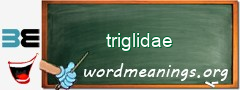 WordMeaning blackboard for triglidae